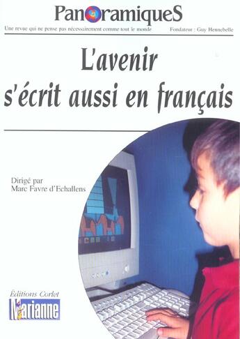 Couverture du livre « REVUE PANORAMIQUES N.69 ; l'avenir s'écrit aussi enfrançais » de Revue Panoramiques aux éditions Charles Corlet