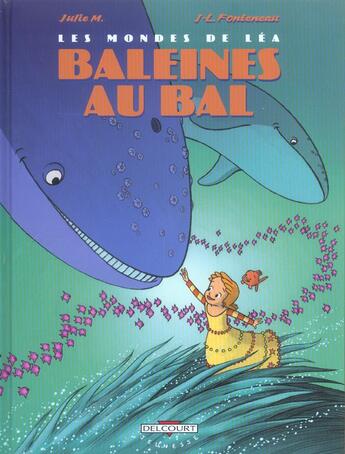 Couverture du livre « Baleines au bal » de Jean-Louis Fonteneau et Julie M. aux éditions Delcourt