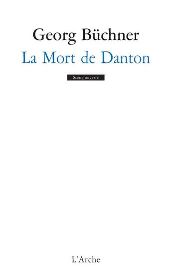 Couverture du livre « La mort de Danton » de Georg Büchner aux éditions L'arche