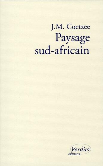 Couverture du livre « Paysage sud africain » de John Maxwell Coetzee aux éditions Verdier