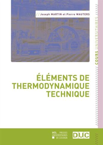 Couverture du livre « Lments de thermodynamique technique » de Martin Wauters aux éditions Pu De Louvain