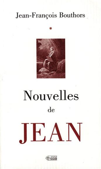 Couverture du livre « Nouvelles de Jean » de Bouthors Jf aux éditions Mediaspaul