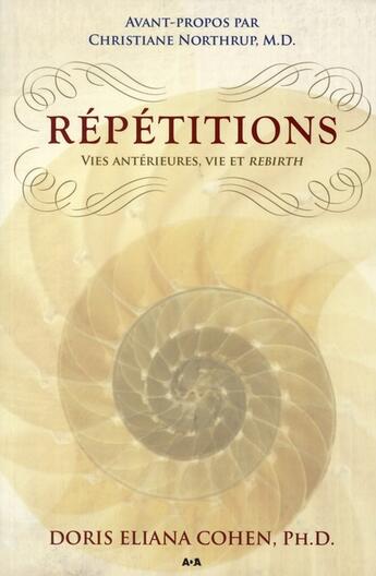 Couverture du livre « Répétitions ; vies antérieures, vie et rebirth » de Doris Eliana Cohen aux éditions Ada