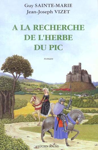 Couverture du livre « A la recherche de l'herbe du pic » de S Cassagnes-Brouquet aux éditions Lucien Souny