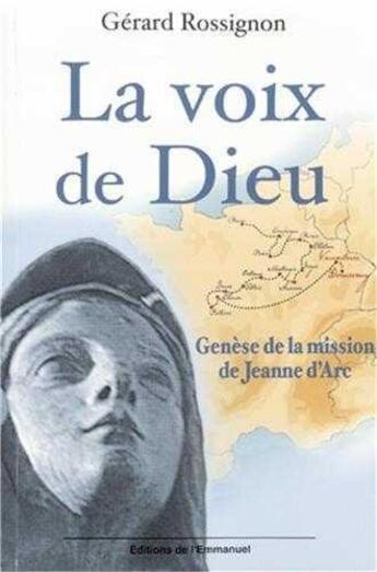 Couverture du livre « La voix de dieu » de Gerard Rossignon aux éditions Emmanuel