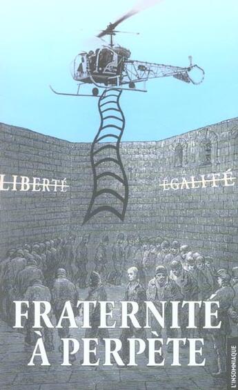 Couverture du livre « Fraternite a perpete » de  aux éditions Insomniaque