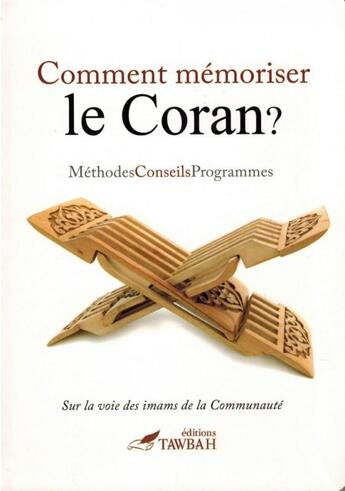 Couverture du livre « Comment memoriser le coran? » de  aux éditions Tawbah