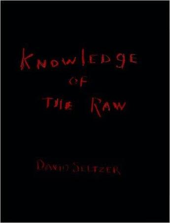 Couverture du livre « David seltzer knowledge of the raw » de David Seltzer aux éditions Damiani