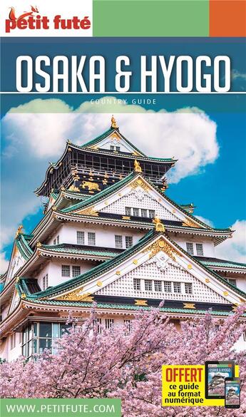 Couverture du livre « GUIDE PETIT FUTE ; COUNTRY GUIDE : Osaka & Hyogo (édition 2018/2019) » de Collectif Petit Fute aux éditions Le Petit Fute