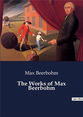 Couverture du livre « The works of max beerbohm » de Max Beerbohm aux éditions Culturea