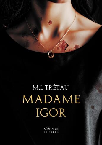 Couverture du livre « Madame Igor » de M.L Tretau aux éditions Verone