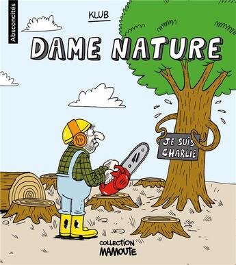 Couverture du livre « Dame nature » de Klub aux éditions Rouquemoute