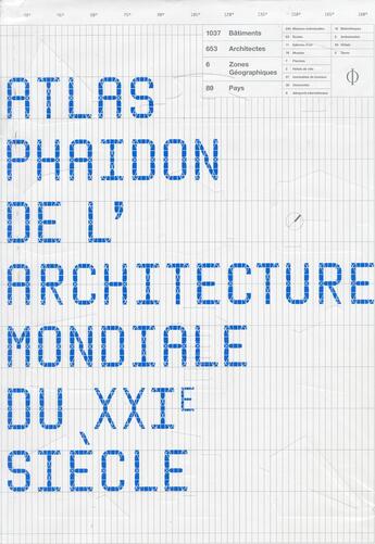 Couverture du livre « Atlas Phaidon de l'architecture mondiale du XXI siècle » de  aux éditions Phaidon