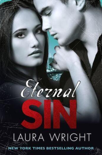 Couverture du livre « Eternal Sin » de Laura Wright aux éditions Little Brown Book Group Digital