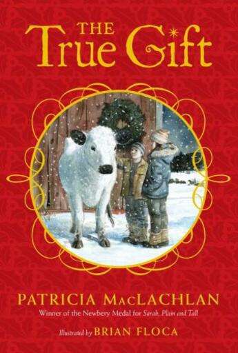 Couverture du livre « The True Gift » de Maclachlan Patricia aux éditions Atheneum Books For Young Readers