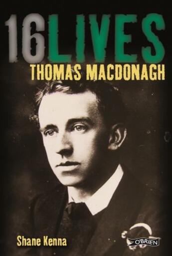 Couverture du livre « Thomas MacDonagh » de Kenna Shane aux éditions The O'brien Press Digital