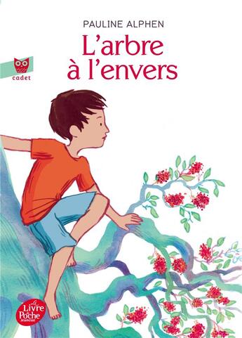 Couverture du livre « L'arbre à l'envers » de Pauline Alphen aux éditions Le Livre De Poche Jeunesse