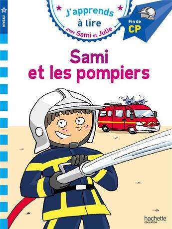 Couverture du livre « Sami et julie cp niveau 3 sami veut devenir pompier » de Massonaud/Bonte aux éditions Hachette Education