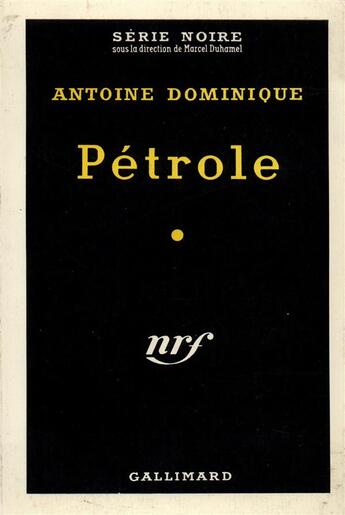 Couverture du livre « Petrole » de Dominique A.-L. aux éditions Gallimard