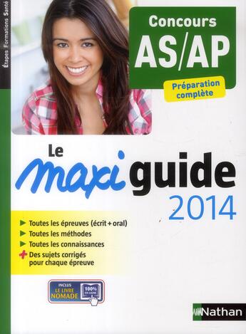 Couverture du livre « Le maxi guide 2014 ; concours AS/AP » de  aux éditions Nathan