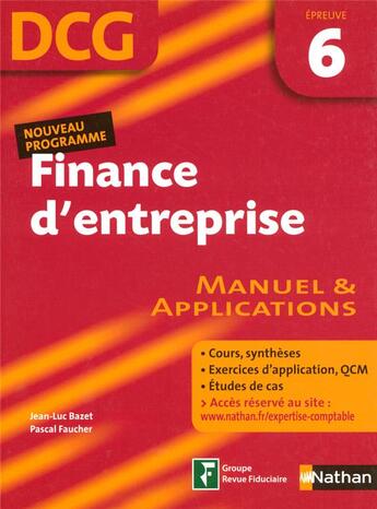 Couverture du livre « Finance d'entreprise ; épreuve 6 ; DCG ; livre de l'élève (édition 2007) » de Jean-Luc Bazet aux éditions Nathan