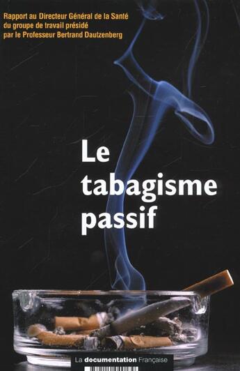 Couverture du livre « Tabagisme passif » de  aux éditions Documentation Francaise