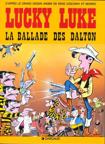 Couverture du livre « Lucky Luke T.0. ; la ballade des Dalton » de Rene Goscinny et Morris aux éditions Lucky Comics