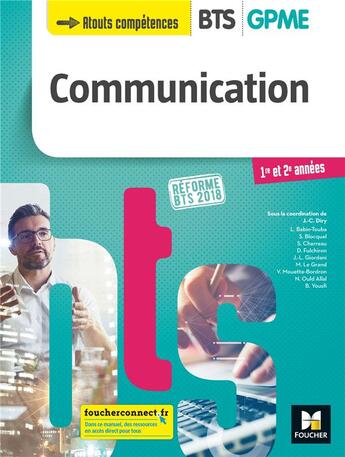 Couverture du livre « Communication ; BTS 1&2 GPME ; manuel (édition 2018) » de Jean-Charles Diry aux éditions Foucher