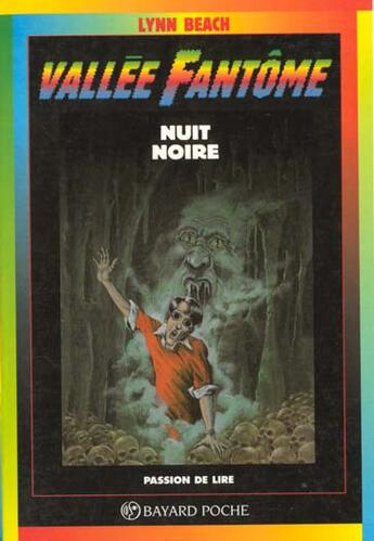 Couverture du livre « Vallée fantôme ; nuit noire » de Beach L aux éditions Bayard Jeunesse