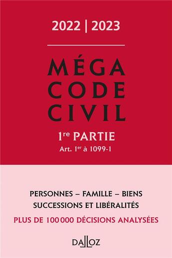 Couverture du livre « Méga code civil, 1e partie (édition 2022) » de  aux éditions Dalloz