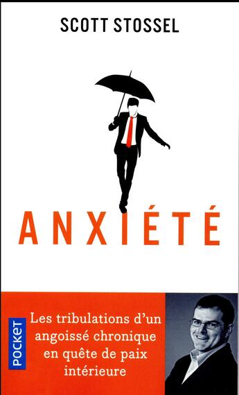 Couverture du livre « Anxiété » de Scott Stossel aux éditions Pocket
