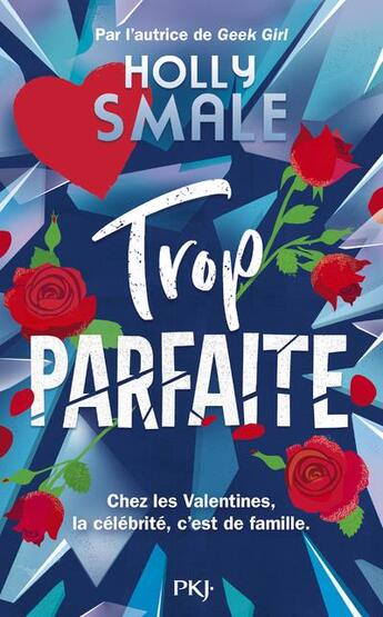 Couverture du livre « Les valentines Tome 2 : trop parfaite » de Holly Smale aux éditions Pocket Jeunesse