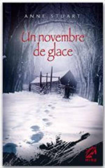 Couverture du livre « Un novembre de glace » de Anne Stuart aux éditions Harlequin