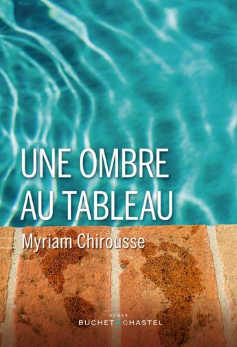 Couverture du livre « Une ombre au tableau » de Myriam Chirousse aux éditions Buchet Chastel