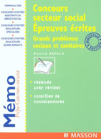 Couverture du livre « Concours secteur social epreuves ecrites ; 2e edition » de Refalo aux éditions Elsevier-masson