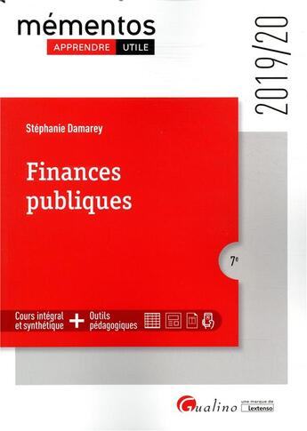 Couverture du livre « Finances publiques - 7e ed. - elaboration - execution - controle » de Stéphanie Damarey aux éditions Gualino