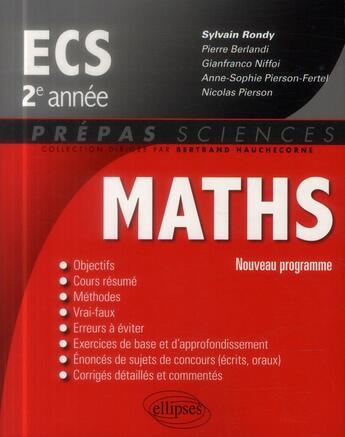 Couverture du livre « Mathematiques ecs 2e annee - nouveau programme 2014 » de Rondy/Pierre/Nicolas aux éditions Ellipses