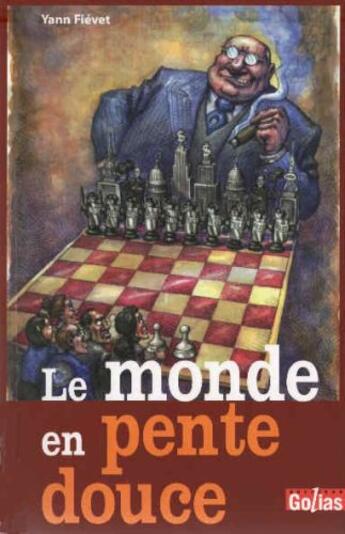 Couverture du livre « Le monde en pente douce » de Yann Fievet aux éditions Golias