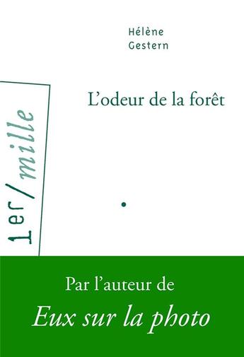 Couverture du livre « L'odeur de la forêt » de Helene Gestern aux éditions Arlea