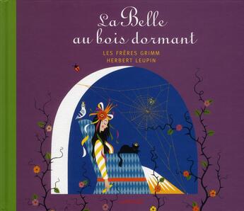 Couverture du livre « La belle au bois dormant » de Herbert Leupin et Jacob Grimm et Wilhelm Grimm aux éditions Langlaude