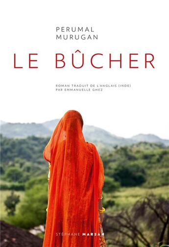 Couverture du livre « Le bûcher » de Perumal Murugan aux éditions Stephane Marsan