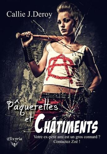 Couverture du livre « Pâquerettes et châtiments » de Callie J. Deroy aux éditions Elixyria