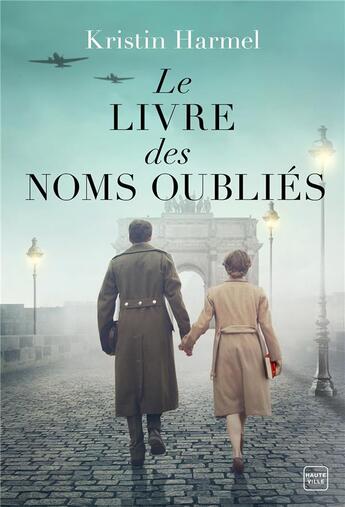 Couverture du livre « Le livre des noms oubliés » de Kristin Harmel aux éditions Hauteville