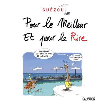 Couverture du livre « Pour le meilleur et pour le rire » de Guezou aux éditions Salvator