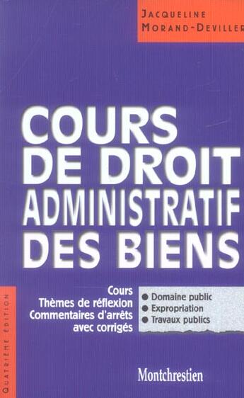 Couverture du livre « COURS DE DROIT ADMINISTRATIF DES BIENS (4e édition) » de Morand-Deviller Jacq aux éditions Lgdj