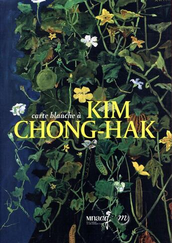 Couverture du livre « Carte blanche à Kim Chong Hak » de  aux éditions Reunion Des Musees Nationaux