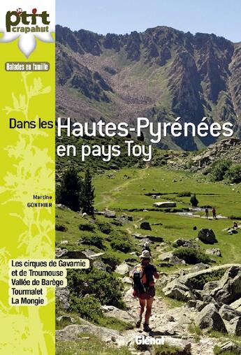 Couverture du livre « 30 balades en famille en Hautes Pyrénées t.1 » de Martine Gonthier aux éditions Glenat