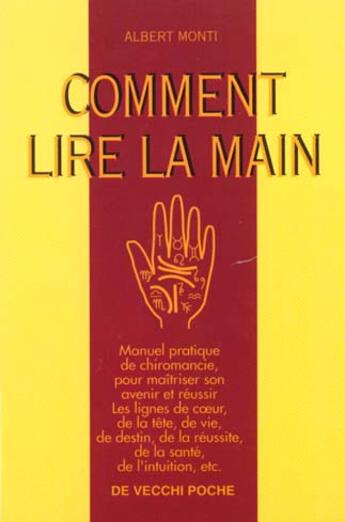 Couverture du livre « Comment lire la main » de Albert Monti aux éditions De Vecchi