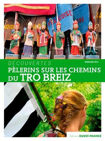 Couverture du livre « Sur les chemins du Tro Breiz » de Bernard Rio aux éditions Ouest France