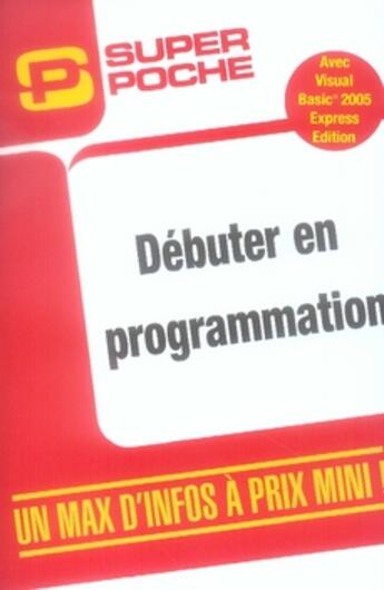Couverture du livre « Débuter en programmation » de Frederyk Blot et Yann Lautredou aux éditions Micro Application